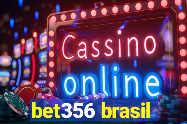 bet356 brasil